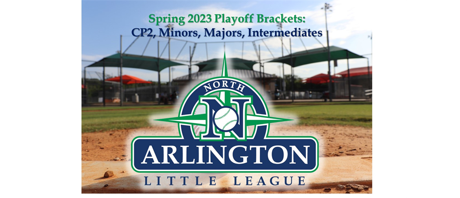 Spring 2023 NALL Playoff Brackets: CP2, Minors, Majors, Intermediates